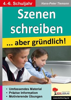 Szenen schreiben ... aber gründlich (eBook, PDF) - Tiemann, Hans-Peter