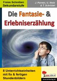 Die Fantasie- und Erlebniserzählung (eBook, PDF)