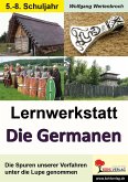 Lernwerkstatt Die Germanen (Sekundarstufe) (eBook, PDF)