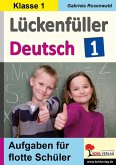 Lückenfüller Deutsch / Klasse 1 (eBook, PDF)