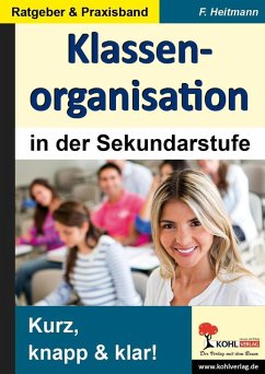 Klassenorganisation in der Sekundarstufe (eBook, ePUB) - Heitmann, Friedhelm