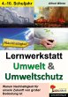 Lernwerkstatt Umwelt und Umweltschutz... - Bild 1