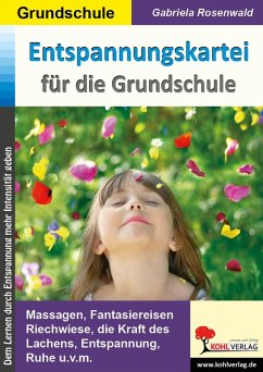 Entspannungskartei für die Grundschule (eBook, PDF) - Rosenwald, Gabriela