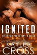 Ignited (Titanium Security Series)... - Bild 1