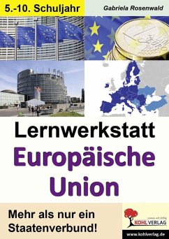 Lernwerkstatt Europäische Union (eBook, PDF) - Rosenwald, Gabriela