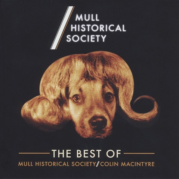 Best Of Mull Historical Society & Colin Macintyre Best Of Mull Historical Society & Colin Macintyre