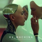 Ex Machina Original Motion Picture Soundtrack