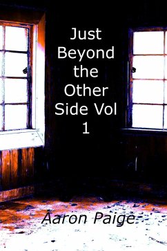 Cover Just Beyond the Other Side Vol 1 (eBook, ePUB)