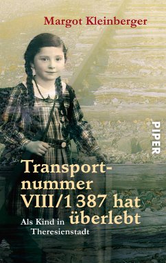 Transportnummer VIII/1387 hat überlebt (eBook, ePUB) - Kleinberger, Margot
