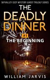 The Deadly Dinner #1 - The Beginning (Skyvalley Cozy Mystery Series) (eBook, ePUB)