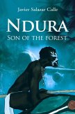 Ndura. Son of the forest. (eBook, ePUB) Ndura. Son of the forest. (eBook, ePUB)