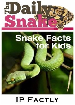 Cover The Daily Snake - Facts for Kids - Great Images in a Newspaper-Style - Snake Books for Children (Newspaper Facts for Kids, #5) (eBook, ePUB)