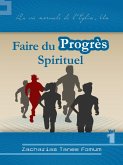 Faire Du Progres Spirituel (volume Un) (eBook, ePUB)