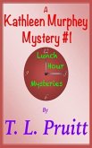 A Kathleen Murphey Mystery #1 (eBook, ePUB)