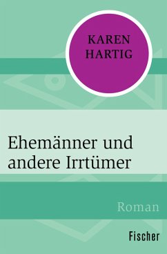 Ehemänner und andere Irrtümer (eBook, ePUB) - Hartig, Karen