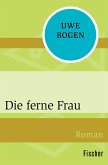 Die ferne Frau (eBook, ePUB)