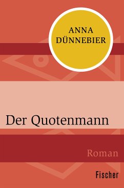 Der Quotenmann (eBook, ePUB) - Dünnebier, Anna
