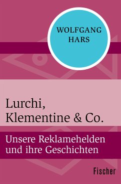Lurchi, Klementine & Co. (eBook, ePUB) - Hars, Wolfgang