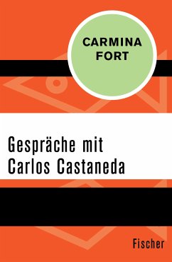 Gespräche mit Carlos Castaneda (eBook, ePUB) - Fort, Carmina