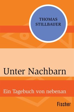 Unter Nachbarn (eBook, ePUB) - Stillbauer, Thomas