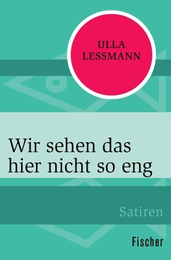 Wir sehen das hier nicht so eng (eBook, ePUB) - Lessmann, Ulla