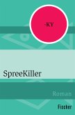 SpreeKiller (eBook, ePUB)