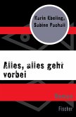 Alles, alles geht vorbei (eBook, ePUB)