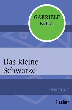 Das kleine Schwarze (eBook, ePUB) - Kögl, Gabriele
