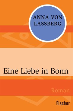 Eine Liebe in Bonn (eBook, ePUB) - Laßberg, Anna von