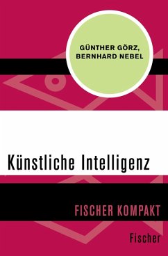Künstliche Intelligenz (eBook, ePUB) - Görz, Günther; Nebel, Bernhard