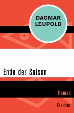 Ende der Saison (eBook, ePUB) - Leupold, Dagmar