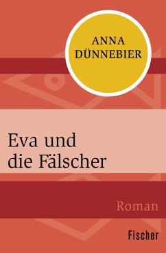 Eva und die Fälscher (eBook, ePUB) - Dünnebier, Anna