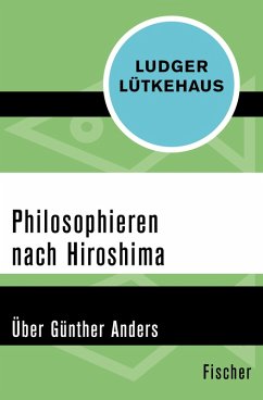 Philosophieren nach Hiroshima (eBook, ePUB) - Lütkehaus, Ludger