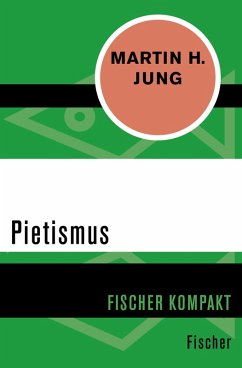 Pietismus (eBook, ePUB) - Jung, Martin H.