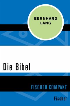 Die Bibel (eBook, ePUB) - Lang, Bernhard