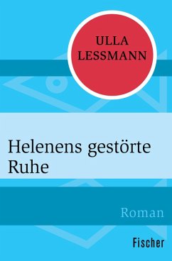 Helenens gestörte Ruhe (eBook, ePUB) - Lessmann, Ulla