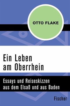 Ein Leben am Oberrhein (eBook, ePUB) - Flake, Otto