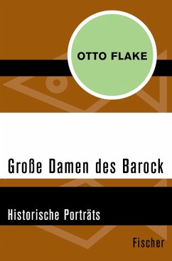 Große Damen des Barock (eBook, ePUB) - Flake, Otto