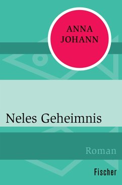 Neles Geheimnis (eBook, ePUB) - Johann, Anna