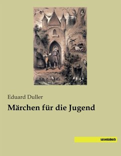 Märchen für die Jugend - Duller, Eduard