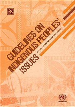 Guidelines on Indigenous Peoples' Issues - United Nations Rights