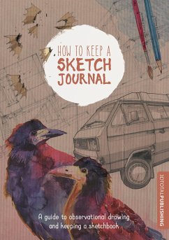 How to Keep a Sketch Journal