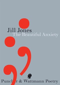 The Beautiful Anxiety - Jones, Jill