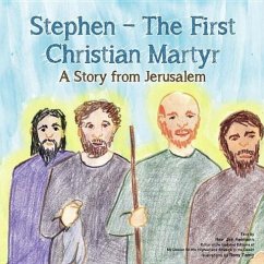 Stephen-The First Christian Martyr: A Story from Jerusalem - Reimann, Jim