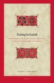 Eating in Isaiah: Approaching the Role of Food and Drink in Isaiah's Structure and Message