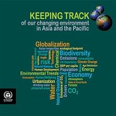 Keeping Track of Our Changing Environment in Asia and the Pacific