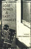 Lost Songs & Last Chances: Poems