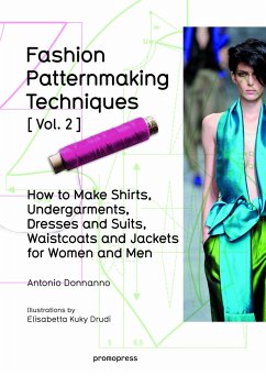 Fashion Patternmaking Techniques Vol. 2 - Donnanno, Antonio