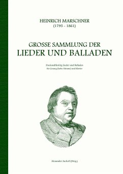 Heinrich Marschner - Große Sammlung der Lieder und Balladen (hoch)