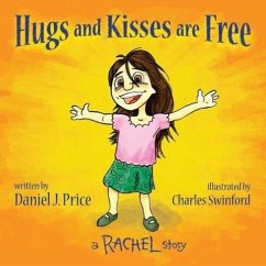 Hugs and Kisses Are Free - Price, Daniel J.